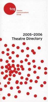 Paperback Theatre Directory 2005-06 (TCG THEATRE DIRECTORY) Book