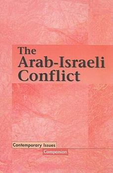 The Arab-Israeli Conflict - Book  of the Contemporary Issues Companion