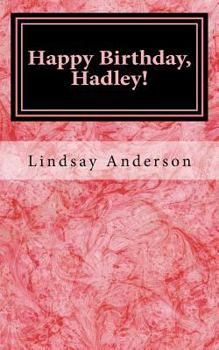 Paperback Happy Birthday, Hadley! Book