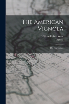 Paperback The American Vignola: The Five Orders Book