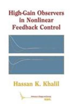 Hardcover High-Gain Observers in Nonlinear Feedback Control Book