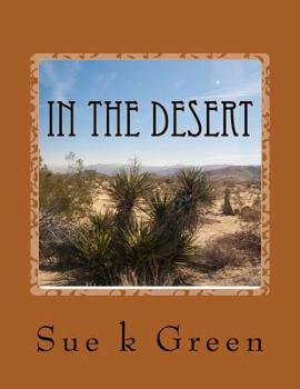 Paperback In the Desert: Greater Palm Springs, February 2018 Book