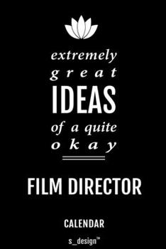Calendar for Film Directors / Film Director: Everlasting Calendar / Diary / Journal (365 Days / 3 Days per Page) for notes, journal writing, event planner, quotes & personal memories