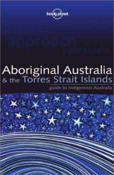 Paperback Lonely Planet Aboriginal Australia: & the Torres Strait Islands Book