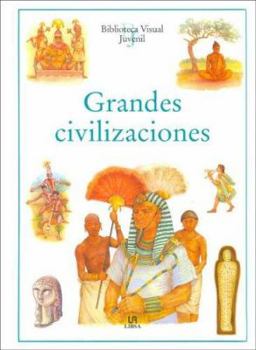 Hardcover Grandes Civilizaciones (Biblioteca Visual Juvenil / Juvenile Visual Library) (Spanish Edition) [Spanish] Book