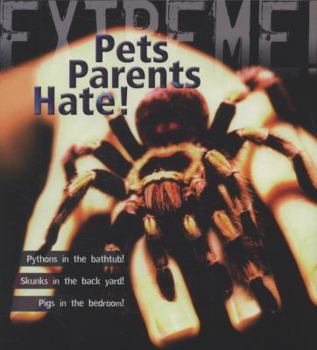 Paperback Pets Parents Hate!. Trevor Day Book
