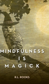 Hardcover Mindfulness is Magick Book