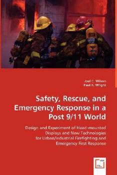 Paperback Safety, Rescue, and Emergency Response in a Post 9/11 World Book