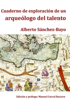 Paperback Cuaderno de exploración de un arqueólogo del talento [Spanish] Book