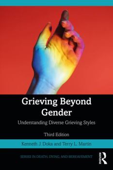 Paperback Grieving Beyond Gender: Understanding Diverse Grieving Styles Book