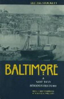 Paperback Baltimore: A Not Too Serious History Book