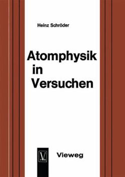 Paperback Atomphysik in Versuchen: Ein Methodischer Leitfaden Für Den Unterricht [German] Book