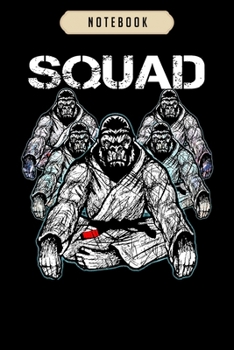 Paperback Notebook: Jiu Jitsu - BJJ Gorilla Squad Notebook-6x9(100 pages)Blank Lined Paperback Journal For Student-Jiu jitsu Notebook for Book