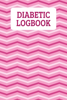 Diabetic Logbook: Blood Sugar Log Book For Women And Girls