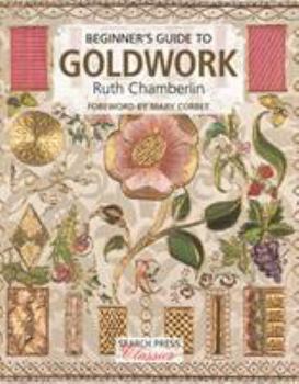Paperback Beginner's Guide to Goldwork Book