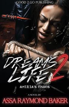 Paperback Dream's Life 2: Amilia's Chaos Book