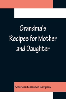 Paperback Grandma's Recipes for Mother and Daughter Book