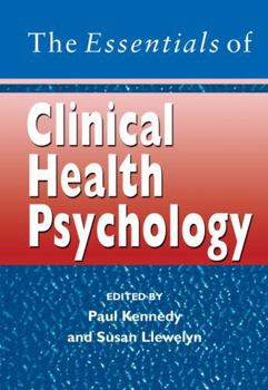 Paperback The Essentials of Clinical Health Psychology Book