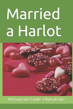 Paperback Married a Harlot Book