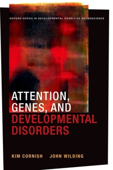 Hardcover Attention, Genes, and Developmental Disorders Book