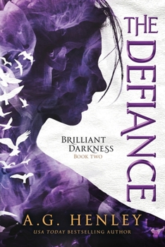 The Defiance - Book #2 of the Brilliant Darkness