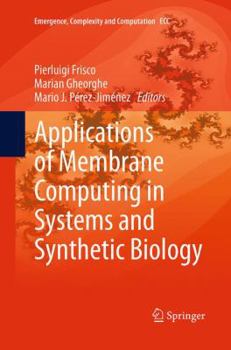 Paperback Applications of Membrane Computing in Systems and Synthetic Biology Book