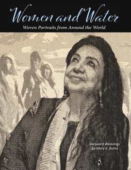 Paperback Women and Water: Woven Portraits from Around the World Book