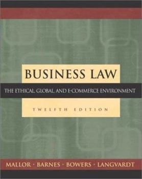 Business Law: The Ethical, Global, and E-Commerce Environment