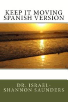 Paperback Keep It Moving Spanish Version Book