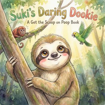 Paperback Suki's Daring Dookie: A Get the Scoop on Poop Book