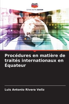 Paperback Procédures en matière de traités internationaux en Équateur [French] Book