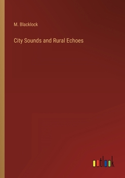 Paperback City Sounds and Rural Echoes Book