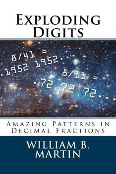 Paperback Exploding Digits: Amazing Patterns in Decimal Fractions Book