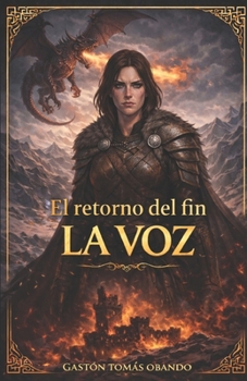 Paperback El Retorno del Fin: La Voz [Spanish] Book