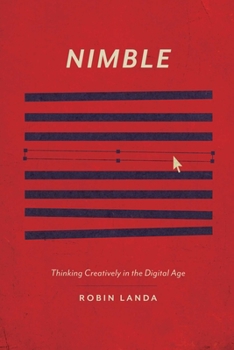 Paperback Nimble: Thinking Creatively in the Digital Age Book