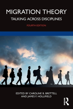 Paperback Migration Theory: Talking Across Disciplines Book