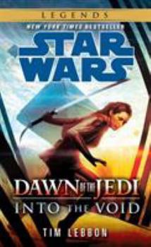 Dawn of the Jedi: Into the Void - Book  of the Star Wars Legends: Novels