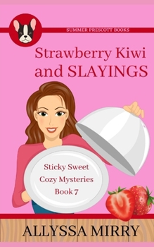 Paperback Strawberry-Kiwi and Slayings Book