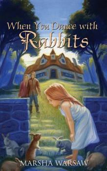 Paperback When You Dance with Rabbits Book