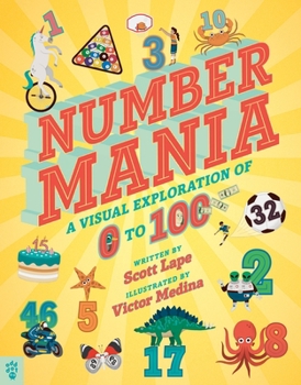 Hardcover Numbermania: A Visual Exploration of 0 to 100 Book