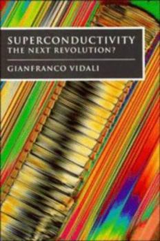Hardcover Superconductivity: The Next Revolution? Book