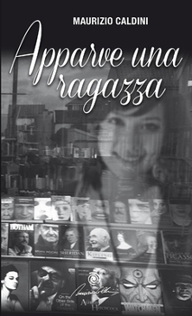 Paperback Apparve una ragazza [Italian] Book