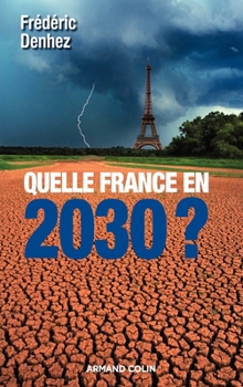 Paperback Quelle France en 2030 ? [French] Book