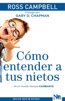 Paperback Cómo Entender a Tus Nietos [Spanish] Book