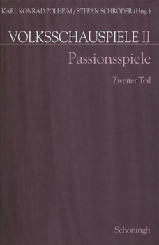 Hardcover Passionsspiele. Zweiter Teil [German] Book