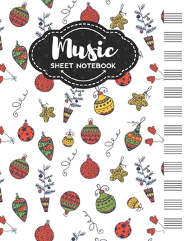 Paperback Music Sheet Notebook: Blank Staff Manuscript Paper with Cute Christmas Toys Themed Cover Design Book