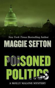 Hardcover Poisoned Politics [Large Print] Book