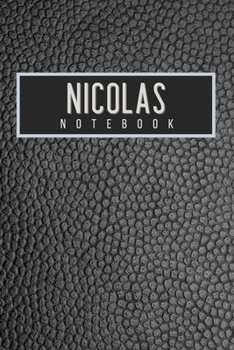 Nicolas Notebook: Personalised gift notebook for Nicolas: Beautiful black leather effect notebook notepad: Handy 6x9in size.