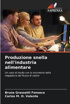 Produzione snella nell'industria alimentare (Italian Edition)