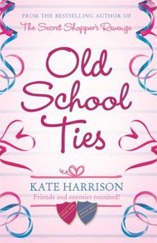 Paperback Old School Ties. Kate Harrison Book